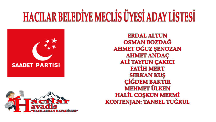 Saadet partisi meclis üyesi adaylarını açıkladı !