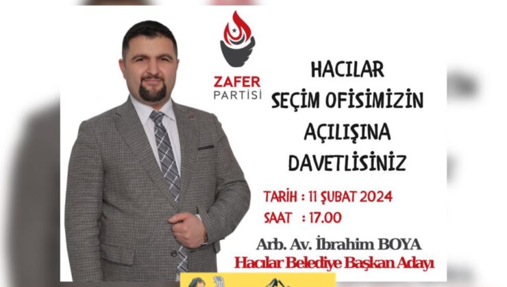 Zafer Partisi Hacılar İlçesi Seçim Bürosu Açıyor !!!